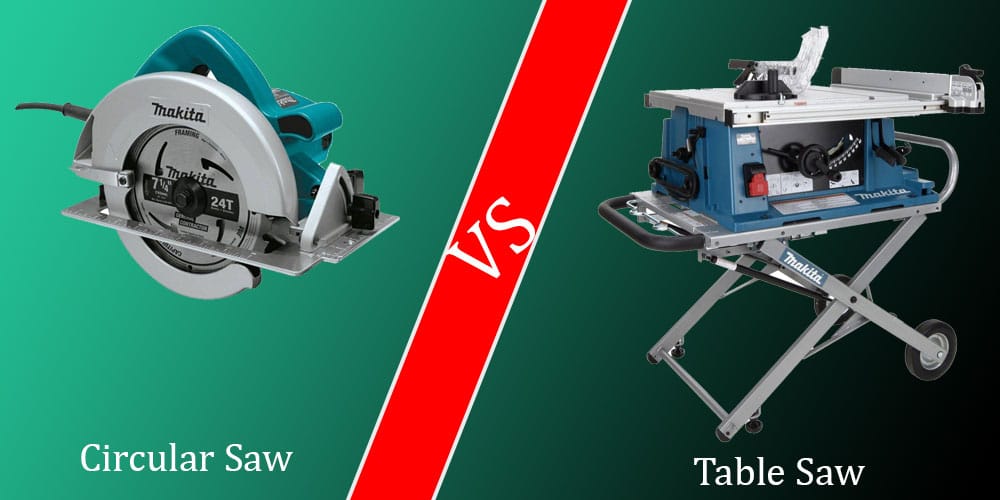 Circular Saw vs table saw