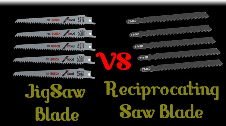 Reciprocating Saw Vs. Jigsaw The Differences You Must Need To