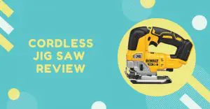 Best Cordless Jigsaw
