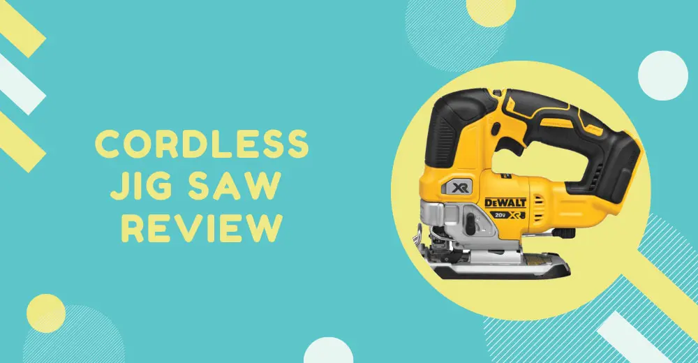 Best Cordless Jigsaw