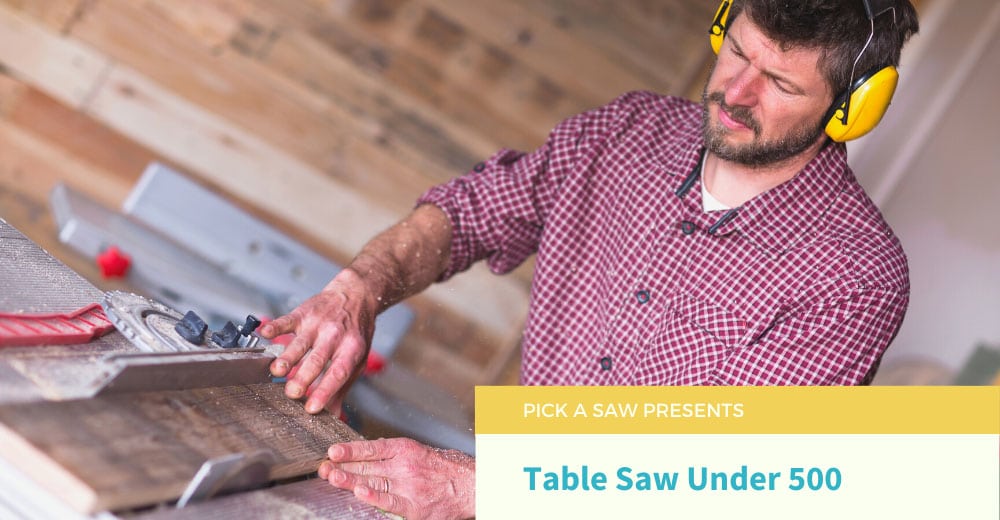 best table saw under 500