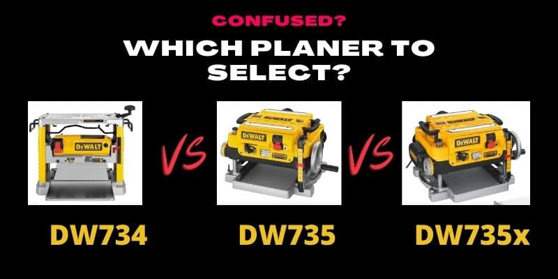 dewalt dw734 vs dw735 vs dw735x