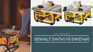 Dewalt dw745 vs dwe7480