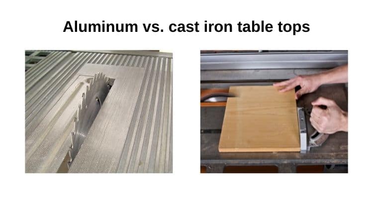 Aluminum vs. cast iron table tops of under $1000 table saw