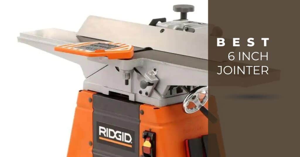 Best 6 Inch Jointer